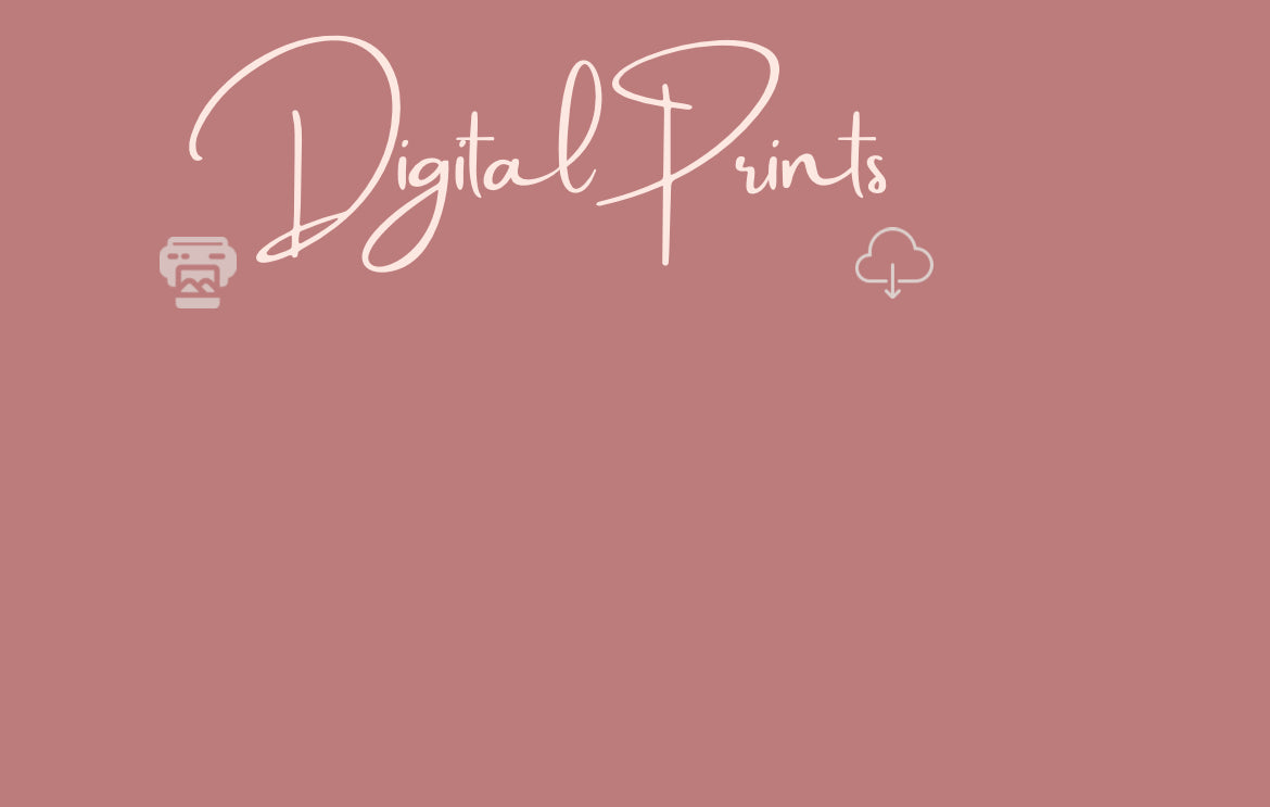 Digital Prints/Digital Downloads Collection