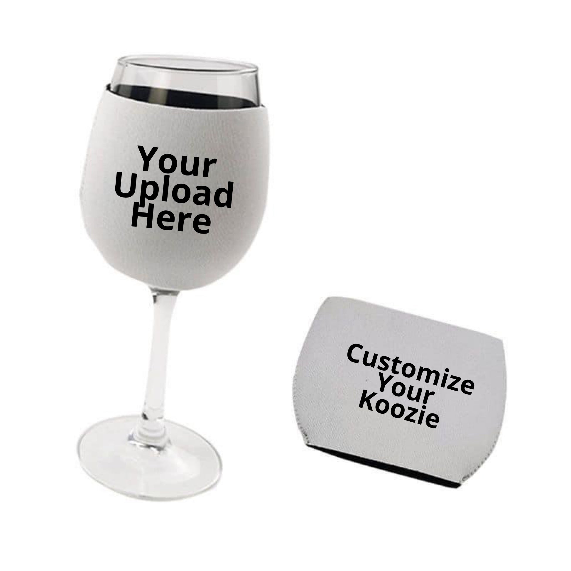 A wine glass featuring a gray Customized Wine Koozie by Kreative Kreationz, which displays the message "Your Upload Here," stands prominently beside a separate flat gray koozie showcasing the phrase "Customize Your Koozie." These koozies are crafted from insulating neoprene to keep your wine perfectly chilled, set against a simple white background.