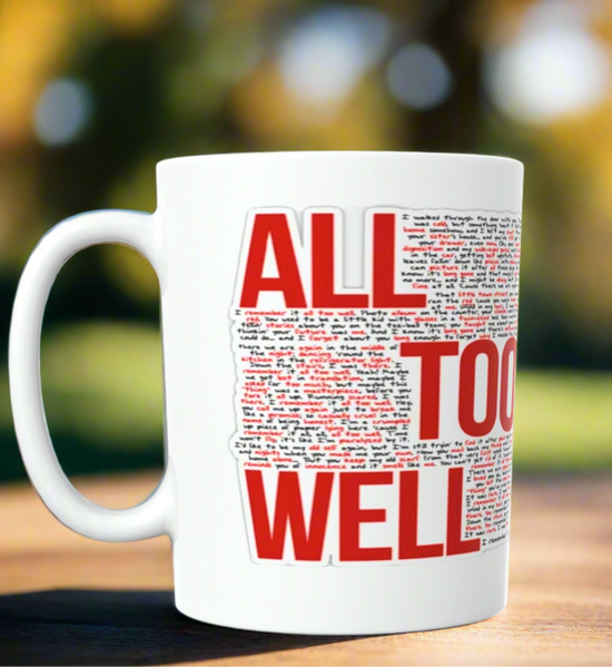 Taza de cerámica de Taylor Swift con la letra de ALL TOO WELL de la era RED