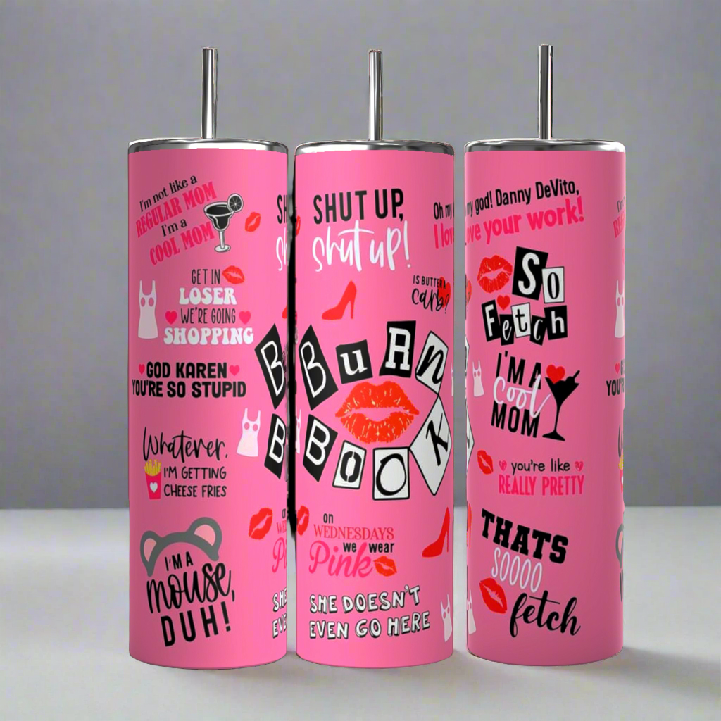 Three Mean Girls Burn Book 20oz Tumblers by Kreative Kreationz, each in pink, come with reusable straws and are adorned with multiple quotes and images from the movie "Mean Girls." These include popular phrases such as "Shut up, shut up," "Burn Book," "On Wednesdays we wear pink," and "That's so fetch!" Various graphics, like lips and shoes, also accompany the text.