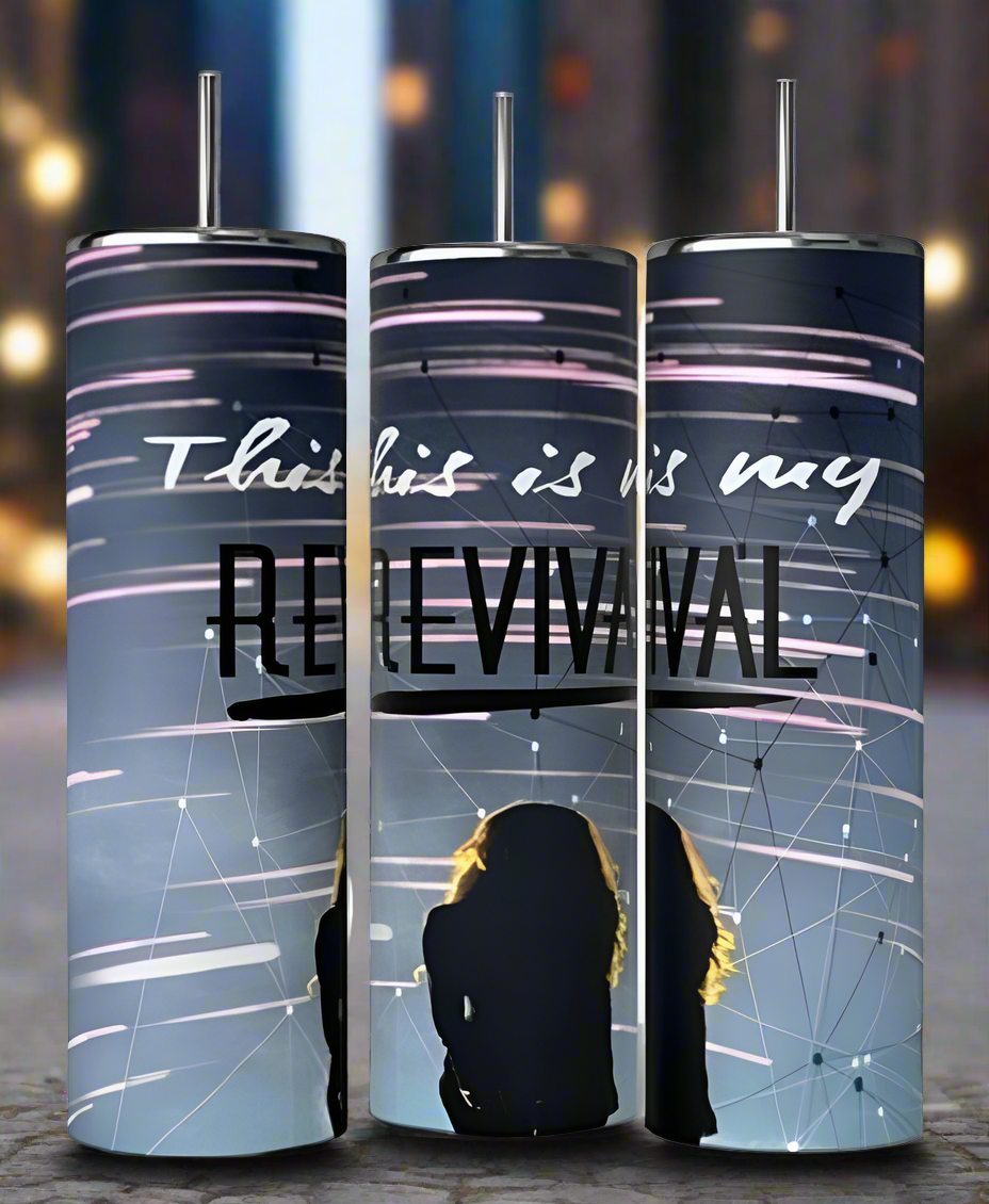 Three Selena Gomez The Revival 20oz Stainless Steel Tumblers from Kreative Kreationz feature a graphic design with the text "This is my REVIVAL" against a dark background adorned with abstract lines and dots. The lower portion depicts silhouettes of people. These tumblers are aligned on an outdoor surface.