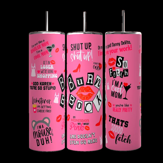 Three Mean Girls Burn Book 20oz Tumblers by Kreative Kreationz, each in pink, come with reusable straws and are adorned with multiple quotes and images from the movie 