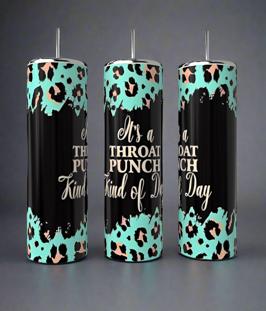 Kreative Kreationz's Throat Punch Kind of Day 20oz tumblers feature a leopard print in turquoise, black, and brown with lids. The eco-friendly stainless steel drinkware displays the text: "It's a THROAT PUNCH Kind of Day" against a neutral gray backdrop.