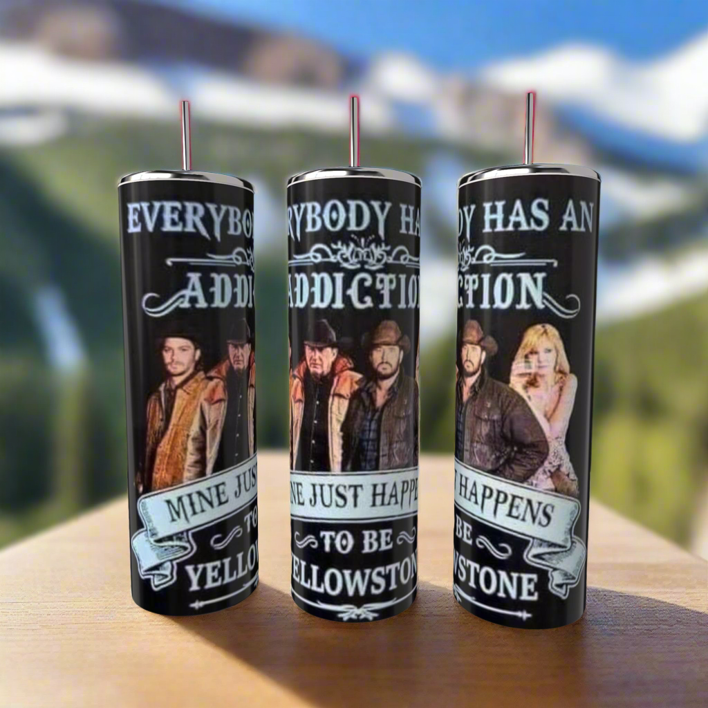 Kreative Kreationz presents the Yellowstone Addiction 20oz Tumbler featuring Western-themed images with the quote, "Everybody has an addiction, mine just happens to be Yellowstone," set against a mountain backdrop. These stainless steel tumblers are ideal for any adventure.