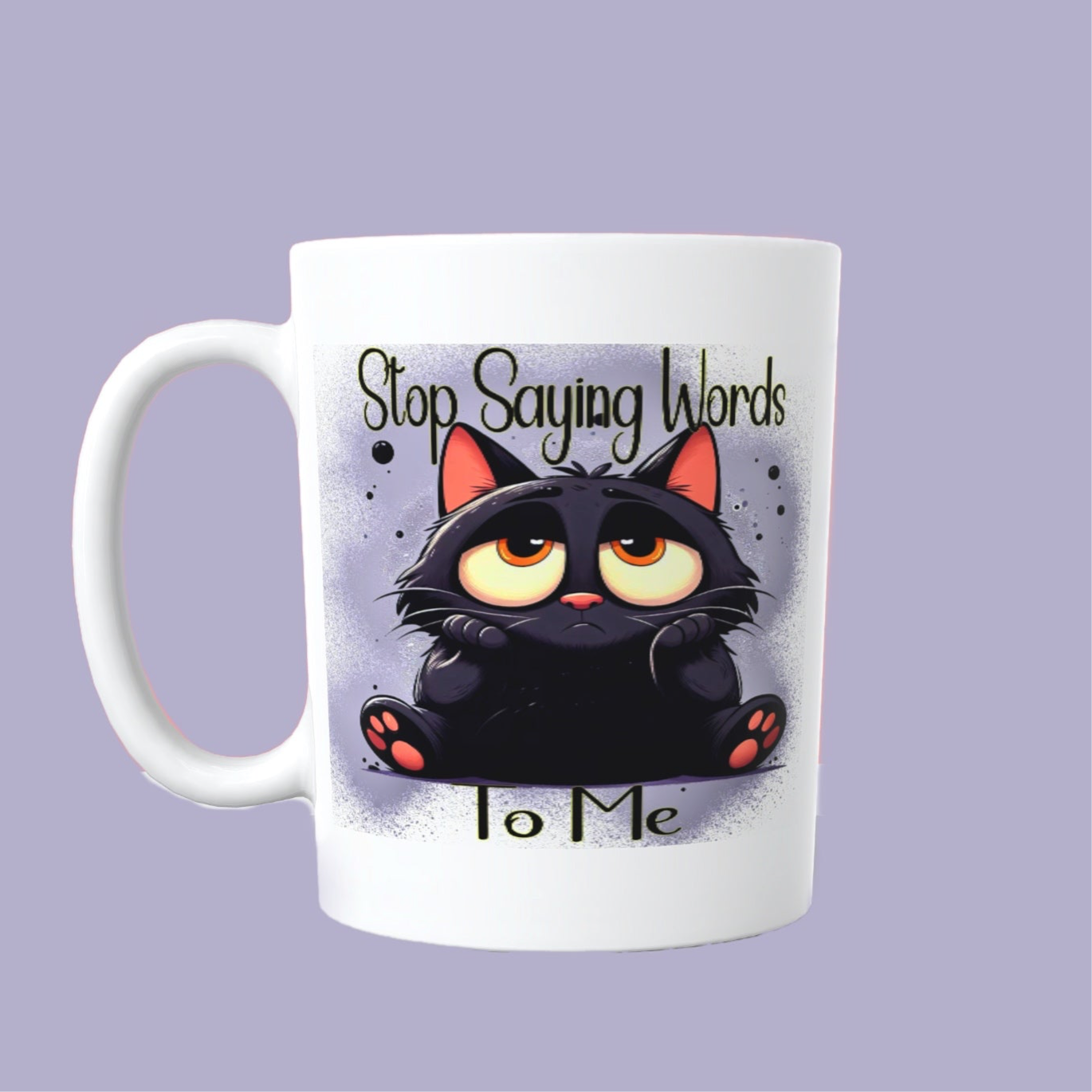 Cat Sarcastic Ceramic Mug