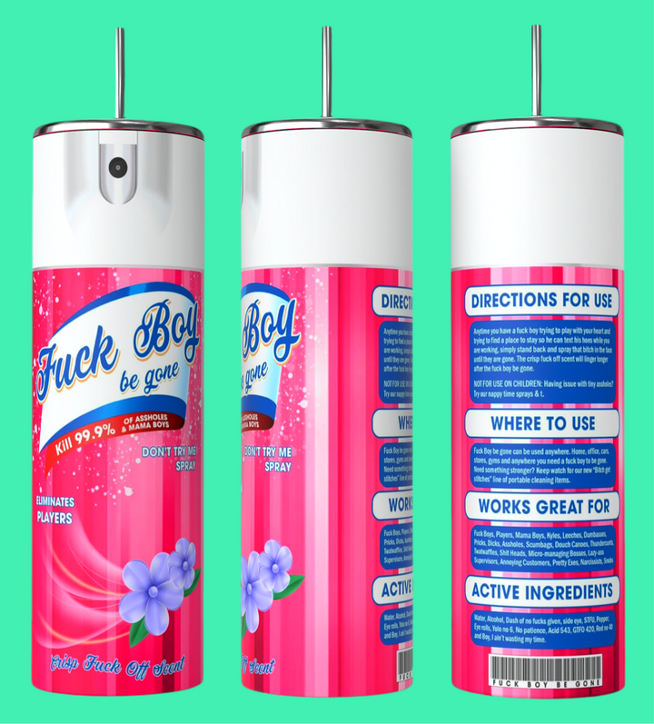 Three playful pink and white aerosol cans, labeled "F* Boy Be Gone," each hold 20 oz. The turquoise backdrop enhances floral accents, matching the vibrancy of the Kreative Kreationz Fuck Boy Be Gone Spray 20oz Tumbler, perfect for eliminating players.