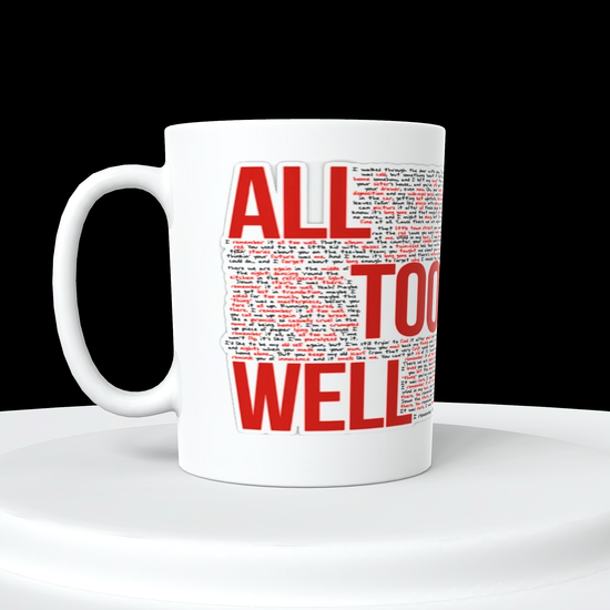 Taza de cerámica de Taylor Swift con la letra de ALL TOO WELL de la era RED