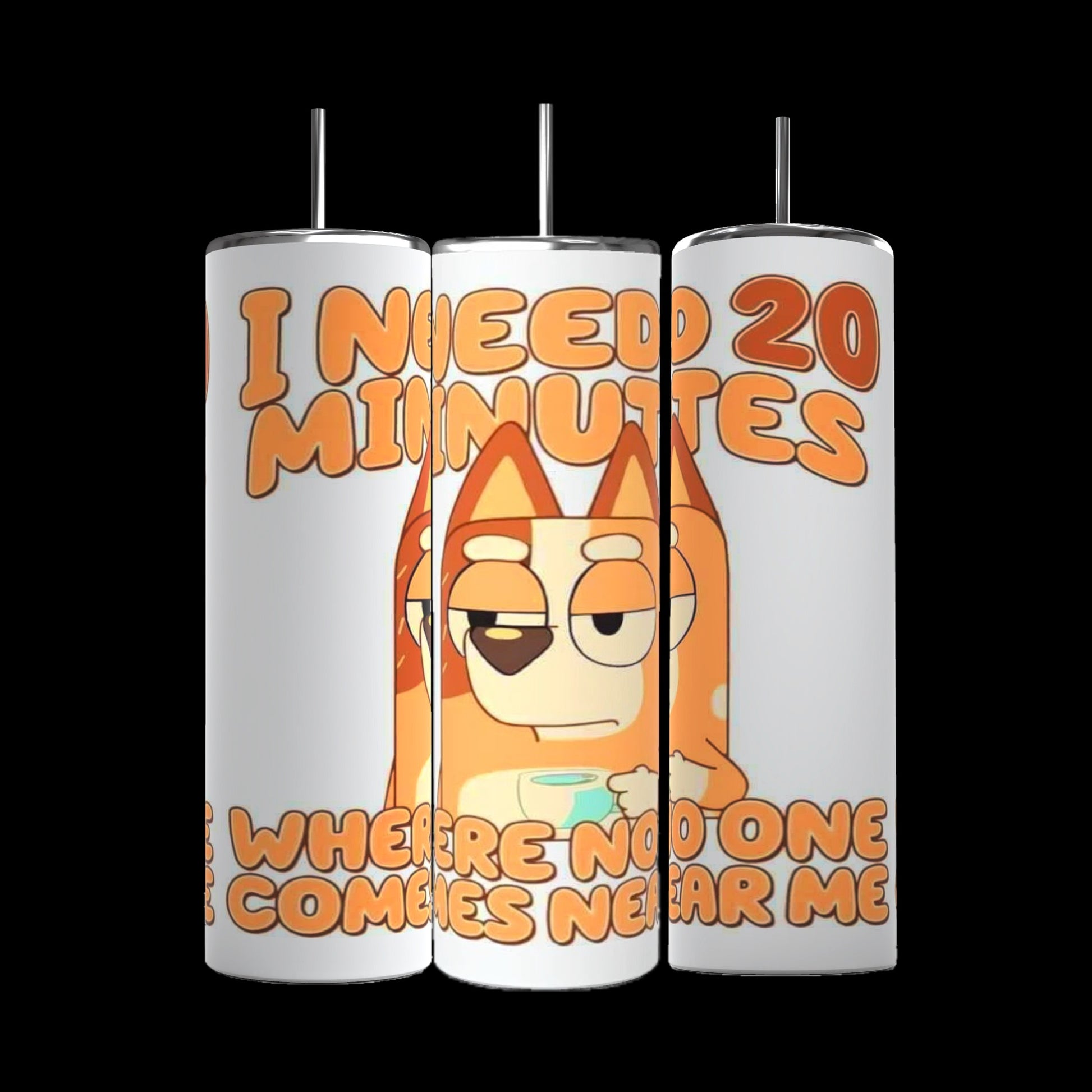 Kreative Kreationz's Bluey Stay Away 20oz Stainless Steel Tumblers are adorned with an illustration of a tired-looking orange and white cartoon dog. The text on the tumbler reads, "I need 20 minutes where no one comes near me." The tumblers feature a white background with orange and beige text and come with reusable straws. Each tumbler has a capacity of 20 oz.