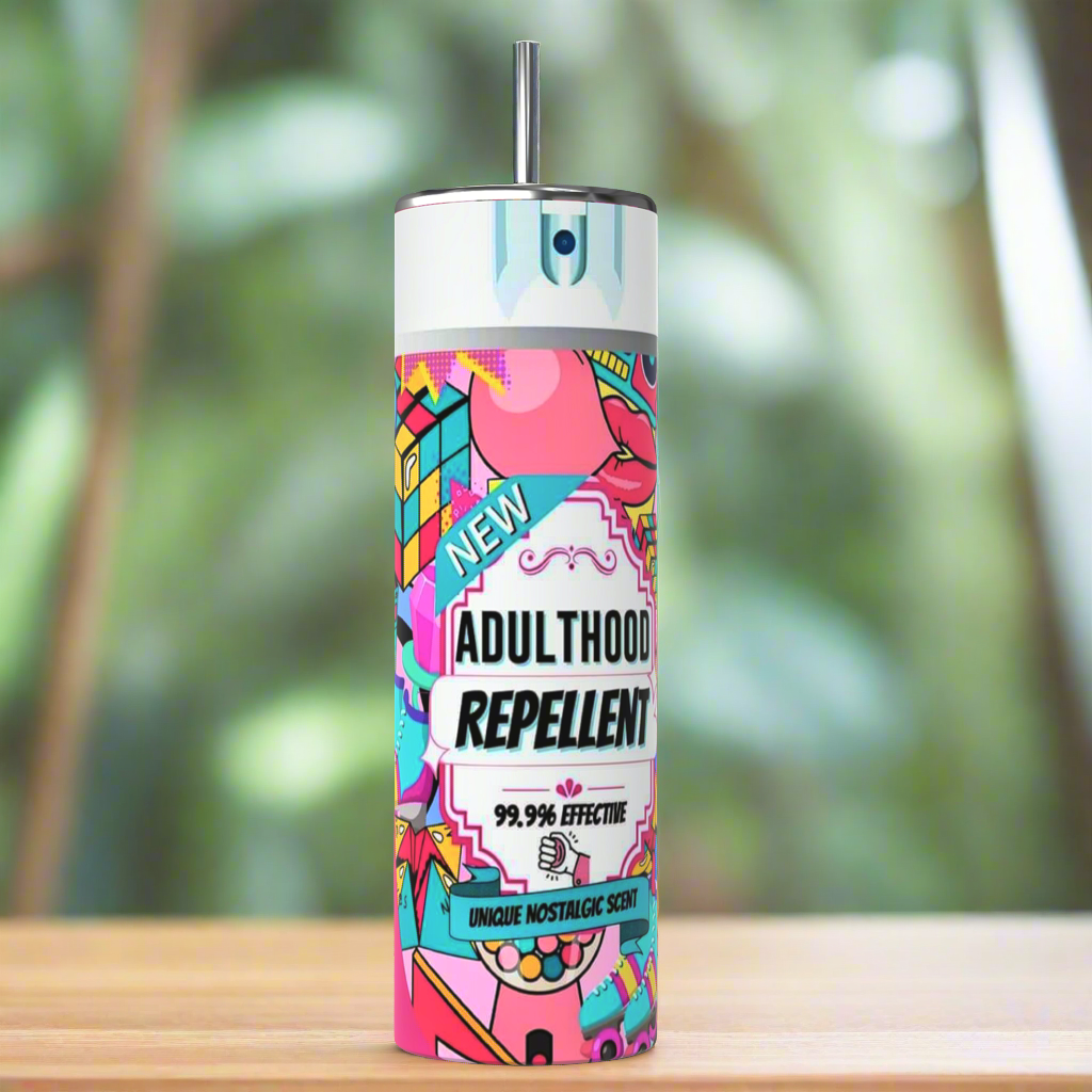 Three brightly colored spray cans labeled "Adulthood Repellant" with playful, vibrant designs, from the brand Kreative Kreationz. The front can reads "99.99% Effective" and "Eliminates Stress of Adulthood with One Spray." Side cans display directions, usage locations, and ingredient lists—just like the Adulthood Repellant Spray 20oz Tumbler that keeps beverages hot or cold.