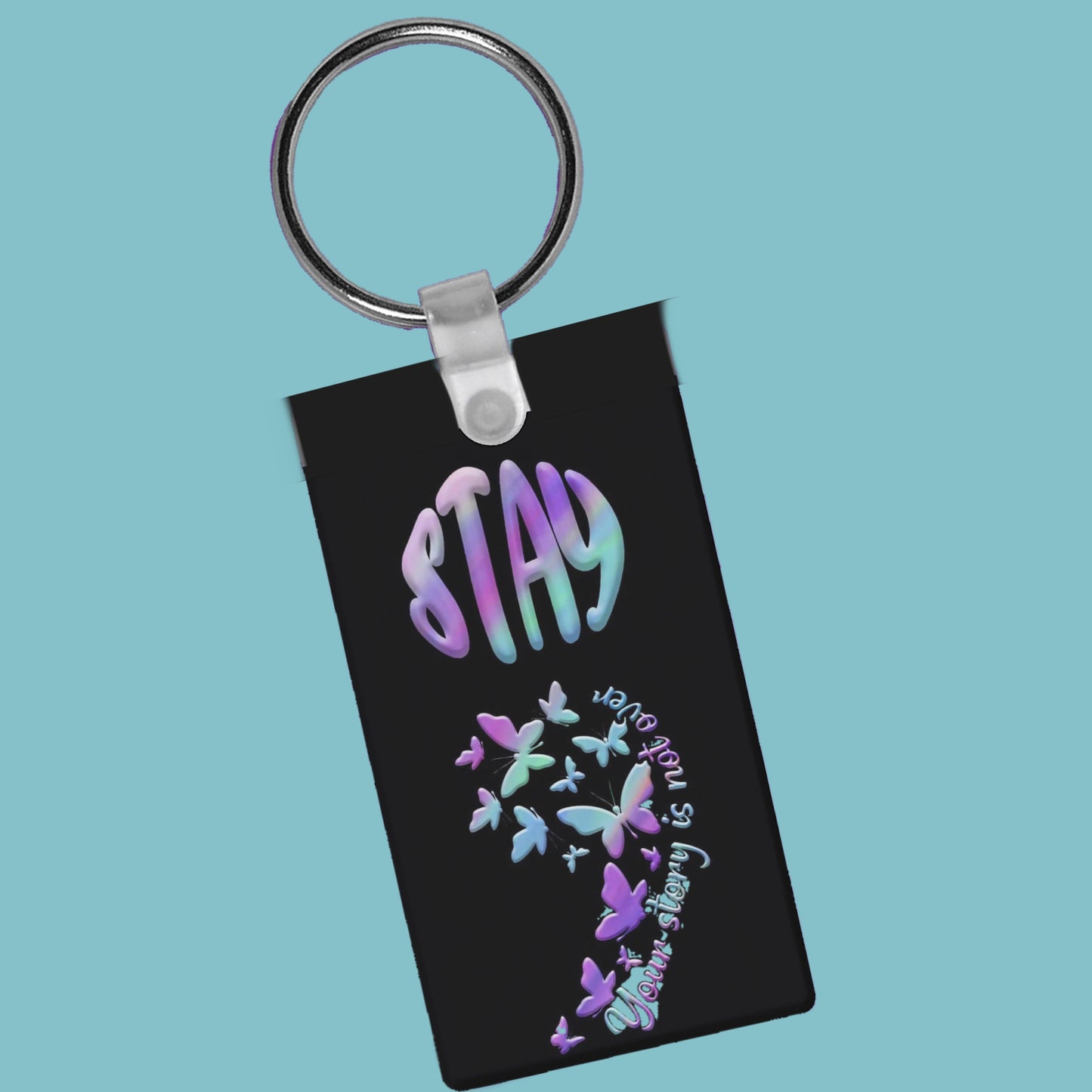 Stay Suicide Prevention Awareness Keychain