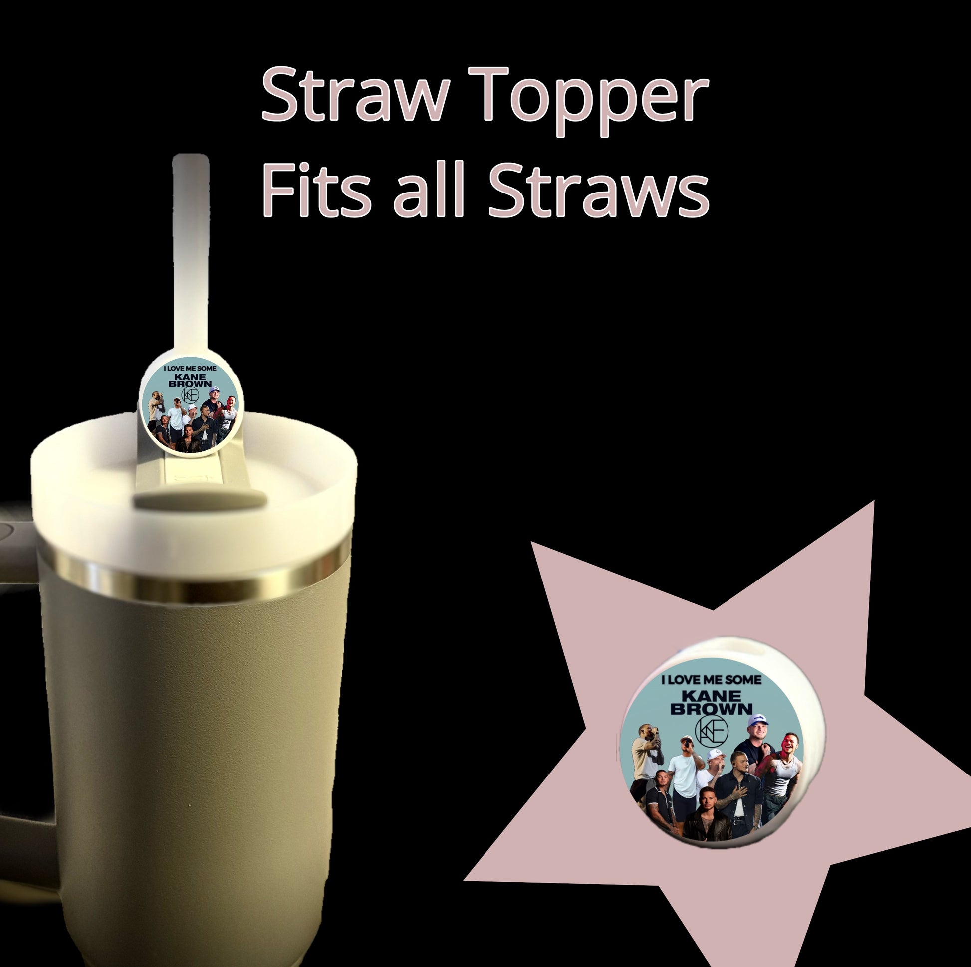 A Stanley-compatible Kane Brown Straw Topper from Kreative Kreationz adorns a travel mug with a personalized silicone round topper featuring a group photo and text, shown in detail against a starburst background.