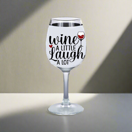 Wne a Little Laugh Alot - Wine Glass Koozie