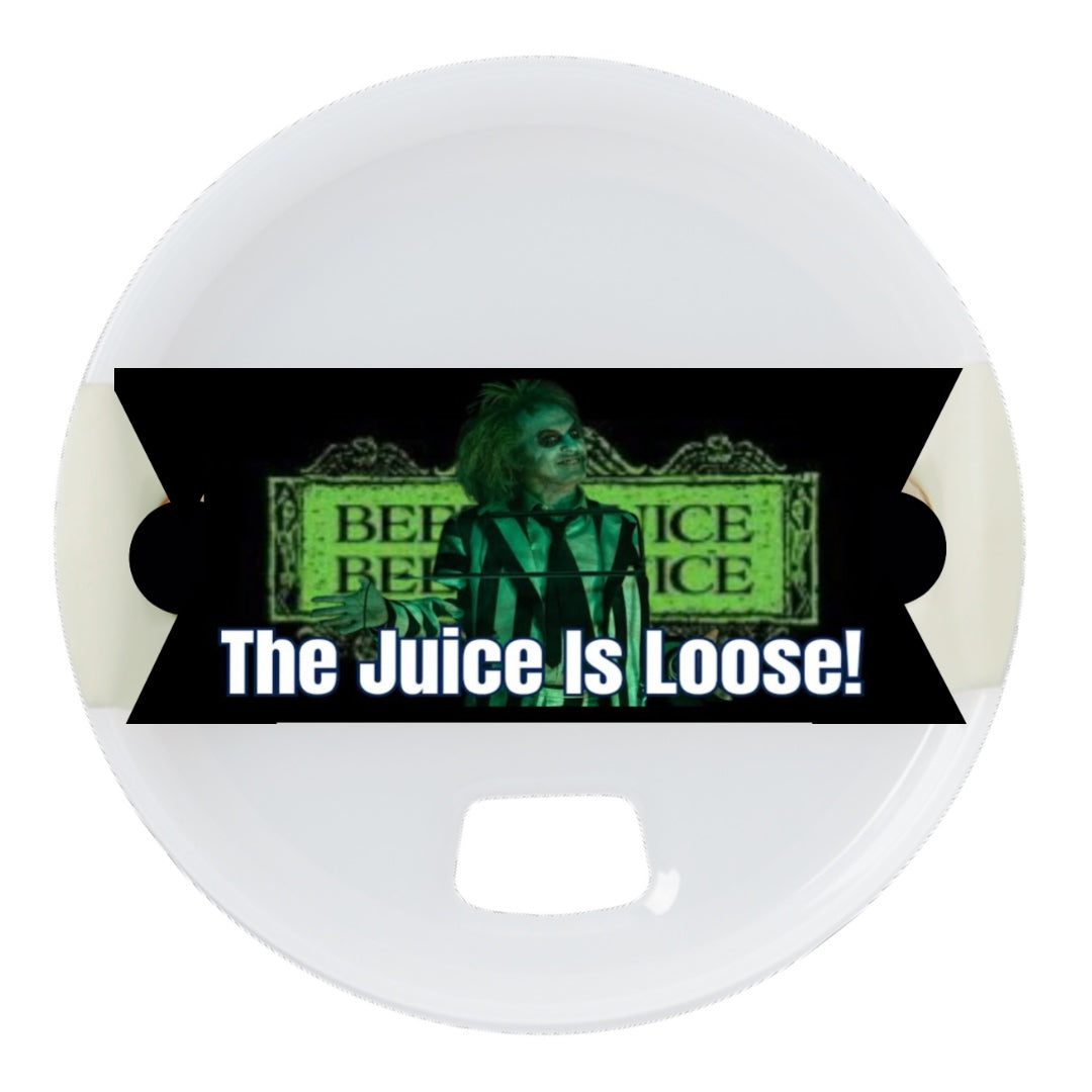 Beetlejuice The Juice Is Loose  Stanley Lid Topper