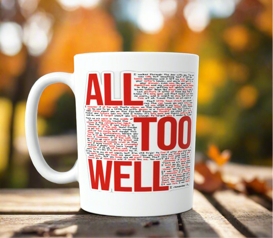 Taza de cerámica de Taylor Swift con la letra de ALL TOO WELL de la era RED