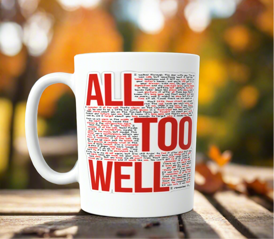 Taza de cerámica de Taylor Swift con la letra de ALL TOO WELL de la era RED