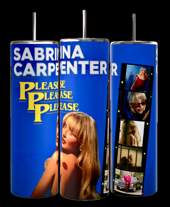 Three 20oz Sabrina Carpenter Please Please Please Tumblers from Kreative Kreationz are showcased, each tall and cylindrical with spill-proof lids. They feature images of a blonde woman accompanied by movie-style text on a blue background, displaying the phrases “SABRINA CARPENTER