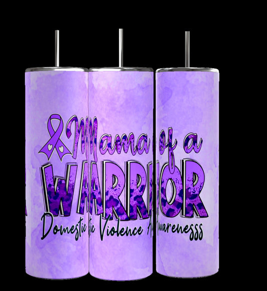 Three tall, cylindrical 20oz tumblers from Kreative Kreationz feature a purple tie-dye background. The text across the tumblers reads "Mama of a Warrior" with a ribbon and "Domestic Violence Awareness" underneath, promoting awareness for domestic violence while keeping beverages hot or cold. The product is part of the Domestic Violence Awareness collection and includes 2 designs available.