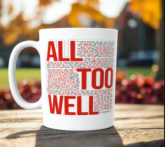 Taza de cerámica de Taylor Swift con la letra de ALL TOO WELL de la era RED