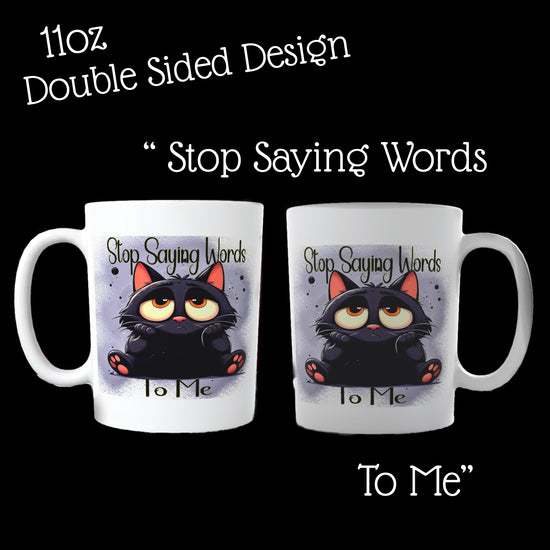 Cat Sarcastic Ceramic Mug