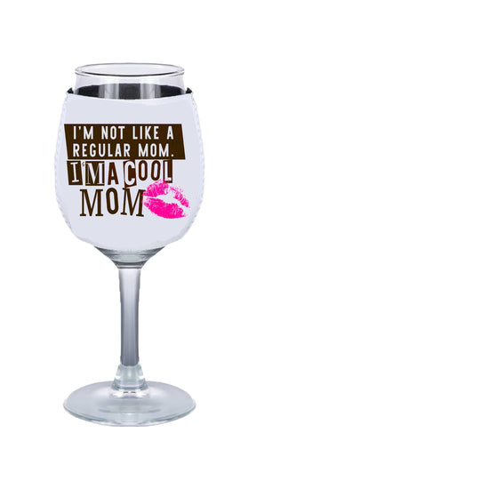 Cool Mom - Wine Glass Koozie - Mean Girls