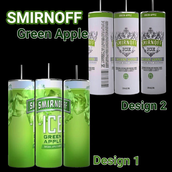 The image showcases two designs for the Smirnoff Ice Green Apple 20oz Tumbler by Kreative Kreationz. Design 1 features a green base with large Smirnoff Ice labeling, while Design 2 has a white base with green accents, a smaller Smirnoff Ice label, and green apple graphics on the sides. Both designs ensure durable construction that keeps beverages hot or cold.