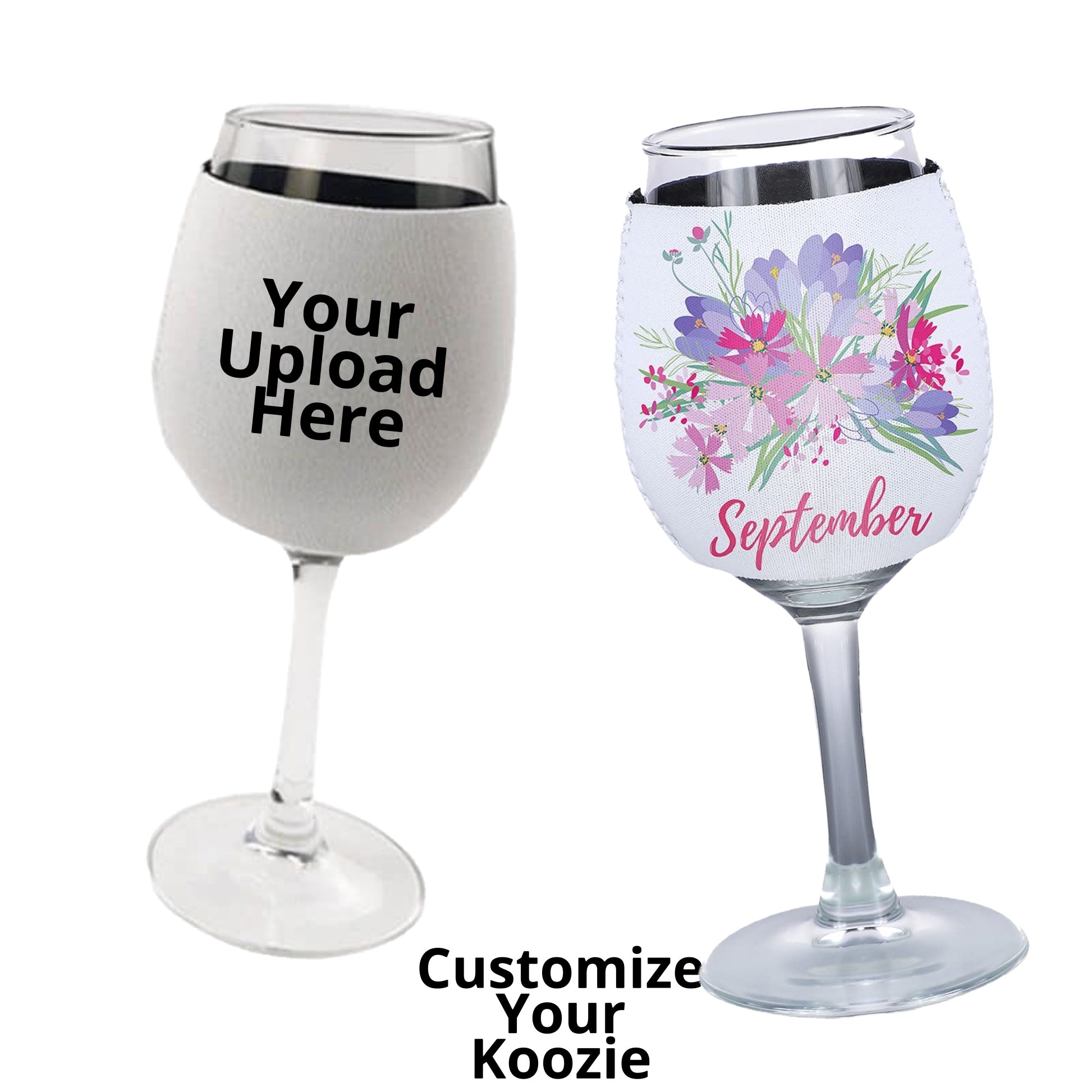 A pair of wine glasses featuring insulating neoprene koozies, one with "Your Upload Here" and the other adorned with a floral design and "September." The text below encourages you to "Customize Your Wine Glass Koozie for Perfect Wine Moments" by Kreative Kreationz, makers of the Customized Wine Koozie.