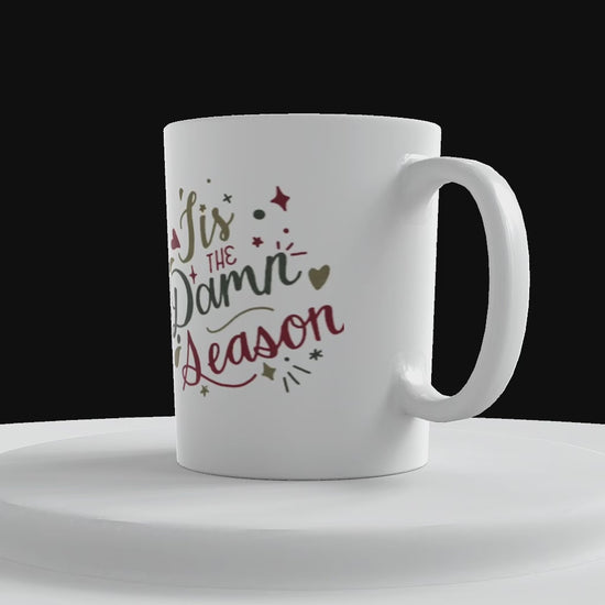 Tis The Damn Season Taylor Swift Ceramic Mug